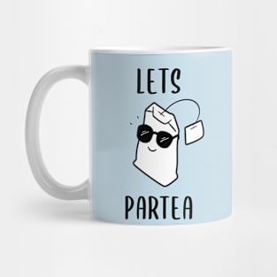 Lets Party - Funny Tea Pun Mug